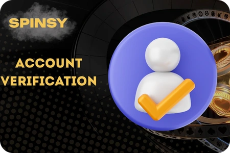 Spinsy Casino account verification process with KYC documents including photo ID, proof of address and payment confirmation uploaded through the My Account tab